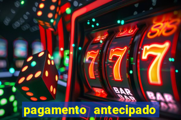 pagamento antecipado na estrela bet